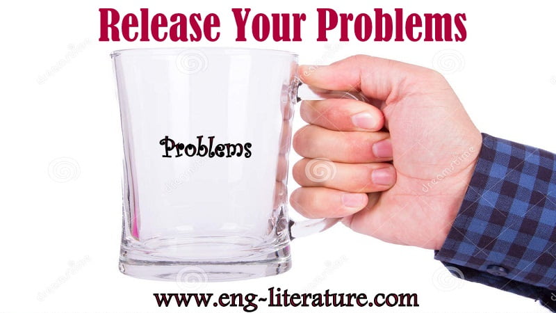 Release Your Problems:Motivational Story Release Your Problems:Motivational Story