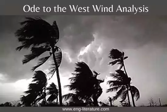 Shelley's Ode to the West Wind Analysis Shelley's Ode to the West Wind Analysis