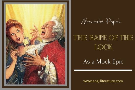 The Rape of the Lock a Mock Epic The Rape of the Lock a Mock Epic
