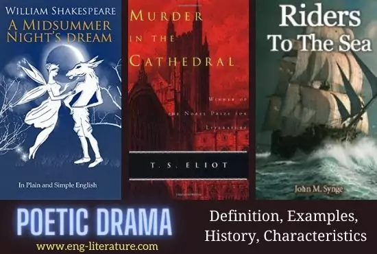 Poetic Drama | Definition, History, Characteristics, Examples in Literature Poetic Drama | Definition, History, Characteristics, Examples in Literature