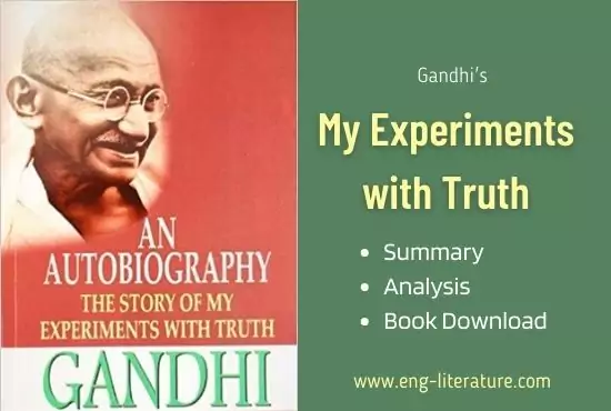 The Story of My Experiments with Truth | Summary, Analysis, Book The Story of My Experiments with Truth | Summary, Analysis, Book