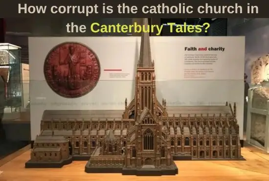 How corrupt is the catholic church in the Canterbury Tales? How corrupt is the catholic church in the Canterbury Tales?